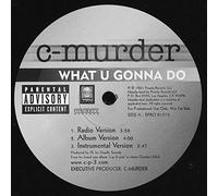 C-Murder - What U Gonna Do / I'm Not Just