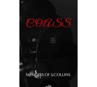 C.O.A.SS: Memoirs of S.Collins