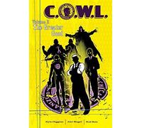 C.O.W.L. Volume 2: The Greater Good (Cowl Tp) by Alec Siegel (2015-09-10)