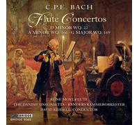 C.P.E. Bach: Flute Concertos: D Minor WQ22/A Minor WQ166/G Major WQ169