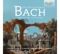 C.P.E. BACH/ITALIAN CLASSICAL CONSORT: C.P.E.BACH: CHAMBER MUSIC FOR CLARIN - CD