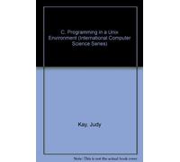 C. Programming in a Unix Environment (International Computer Science Series)