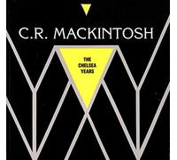 C.R.Mackintosh: The Chelsea Years, 1915-23
