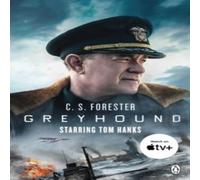 C.S. Forester Greyhound : Discover the gripping naval thriller behind the major C.S. Forester Multicolor