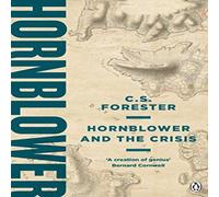 C.S. Forester Hornblower & the Crisis Paperback Book C.S. Forester Multicolor