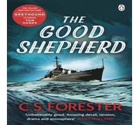C.S. Forester The Good Shepherd : 'Unbelievably good. Amazing tension, drama and C.S. Forester Multicolor