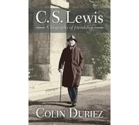 C S Lewis : A biography of friendship