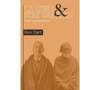 C.S. Lewis & Bede Griffiths: Chief Companions