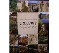 C.S. Lewis: Images of His World