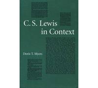 C.S.Lewis in Context