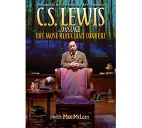 C.s. Lewis On Stage: The Most Reluctant Convert