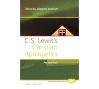 C. S. Lewis’s Christian Apologetics: Pro and Con: 286 (Philosophy and Religion, 286)
