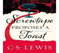 C. S. Lewis Screwtape Proposes a Toast Paperback Book in White C. S. Lewis White