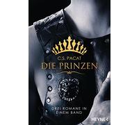 C.S. Pacat Melike Karamus Die Prinzen: Drei Romane in einem Band (Pr (Paperback)