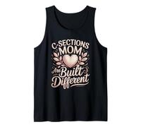C Sections Mom are Built Different Strong Tank Top