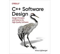 C++ Software Design: Design Principles and Patt. Iglberger