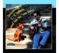 C. T. Smith - Introducing C.T. Smith and his Sic'em Boys