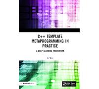 C++ Template Metaprogramming in Practice: A Deep Learning Framework