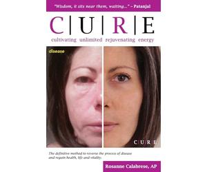 C.U.R.E. Cultivating Unlimited Rejuvenating Energy -COLOR