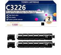 C3226 Hight Capacity Toner Cartridge Replacement for Canon iR C3020 C3120L C3125 C3222L C3226 C3025 C3130L C3120 C3350 Printer, High-Definition Printing, 5300 Pages,Black-2 pack