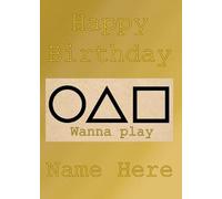 c4a45 Squid Wanna play Birthday card Father's Mother's Retirement Any Occasion Celebration and Name