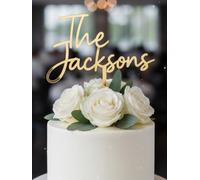 C942 The Jacksons Cake Topper, Personalized Surname Wedding Cake Decoration, Gold Acrylic Wedding Decor, Bridal Shower Engagement Anniversary Party Accessory