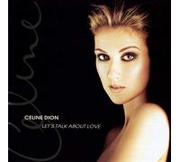 CÃ©line Dion - Let's Talk About Love