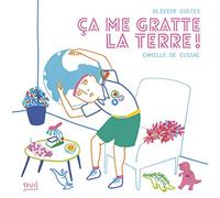 Ça me gratte la Terre !