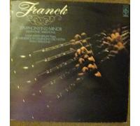 CÃ©sar Franck - Symphony In D Minor; Symphonic Variations