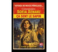 Ça sent le sapin: Voyage de noces périlleux (Commissaire Sofia Xenaki)
