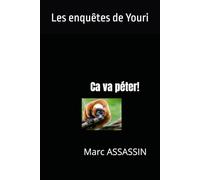 Ca va péter!: 55 (Les enquêtes de Youri)