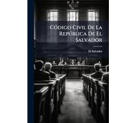 Código Civil De La República De El Salvador