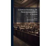 CÃ3digo Federal De Procedimientos Civiles