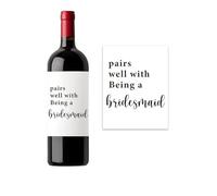 CAA Trading™ 2 x Wine Bottle Stickers Pairs Well with Being A Bridesmaid Labels Alcohol Wedding Honour Brides Maid (2 Label Stickers)