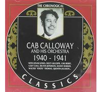 Cab Calloway And His Orchestra: 1940-1941;CLASSICS