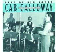 CAB CALLOWAY: BEST OF BIG BANDS - CD