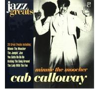 Cab Calloway - Minnie The Moocher (Jazz Greats Volume 12)