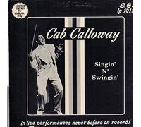 Cab Calloway - Singin' N' Swingin' [Vinyl LP]