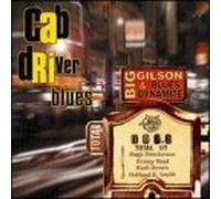 Cab Driver Blues by Big Gilson (2000-06-08)