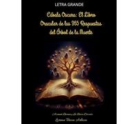 Cábala Oscura: El Libro Oracular de las 365 Respuestas del Árbol de la Muerte (Arcanah Bacana)