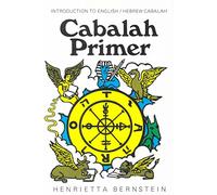 CABALAH PRIMER: Introduction to English/Hebrew Cabalah