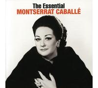 Caballe, Montserrat - The Essential Montserrat Caballe
