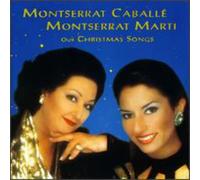 Caballe - Our Christmas Songs