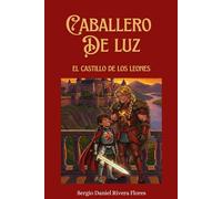 Caballero de Luz: El castillo de los leones