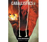 Caballistics Inc.: Going Underground