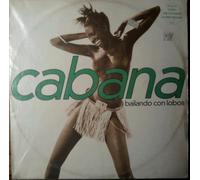 Cabana - Bailando Con Lobos [12" VINYL]