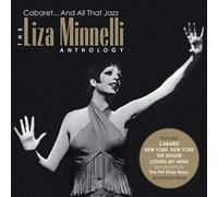 CABARET... AND ALL THAT JAZZ - THE LIZA MINNELLI ANTHOLOGY