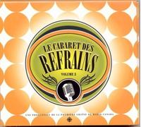 Cabaret Des Refrains - Cabaret Des Refrains, Vol. 2