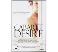 Cabaret Desire (2011)