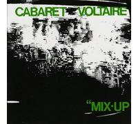 Cabaret Voltaire - Mix Up